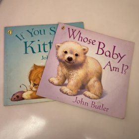 英语原版绘本Whose baby am I 和if you see a kitten