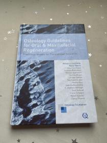 Osteology guidelines for oral & maxillofacial regeneration 口腔颌面再生骨科指南