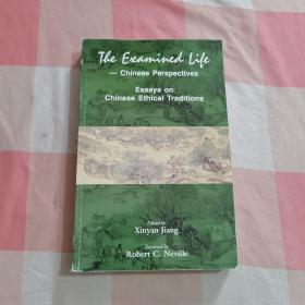 THE EXAMINED LIFE——CHINESE PERSPECTIVES【扉页有字，品相看图】