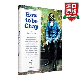 英文原版 How to Be Chap 如何成为绅士 男士服饰服装时尚画册 精装 英文版 进口英语原版书籍