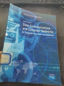 Data Communications and Computer Networks: For Computer Scientists and Engineers 数据通信和计算机网络:计算机科学家和工程师