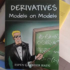Derivatives Models on Models 衍生 模型之模型