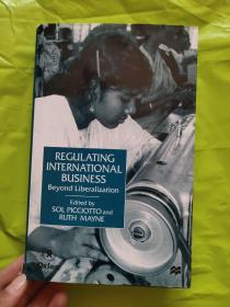 Regulating International Business: Beyond Liberalization (1999)