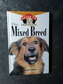 THE MIXED BREED:An owner's guide to a happy healthy pet（精裝）