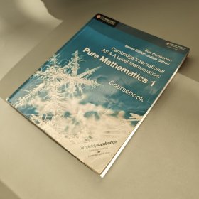 Cambridge International AS&A Level Mathematics：Pure Mathematics 1 Coursebook