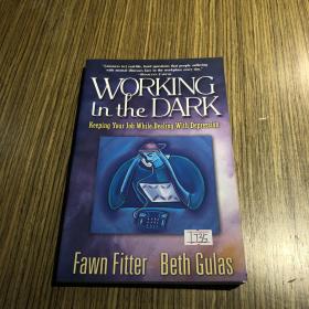 Working in the Dark  Keeping Your Job While Deal