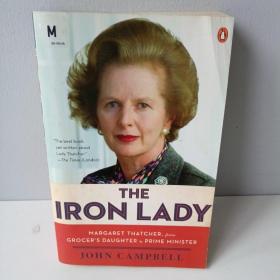 The Iron Lady：Margaret Thatcher, from Grocer's Daughter to Prime Minister