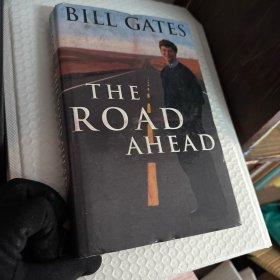 Bill Gates The Road Ahead