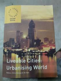 Liveable Cities Urbanising World[含光盘] 宜居城市城市化世界（小16开89）