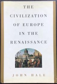 John Hale《The Civilization of Europe in the Renaissance》