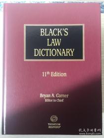 Black's Law Dictionary：布莱克法律词典 （ 第 11 版 ） 全新 96 品，最新版：精装，英文原版，2110页，重 6.5 斤 ，11th Edition