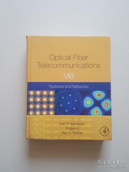 Optical Fiber Telecommunications Volume VIB: Systems and Networks  光纤通信，卷B