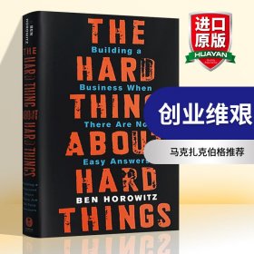 The Hard Thing About Hard Things：Building a Business When There Are No Easy Answers