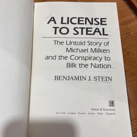 A license to steal，the untold story of Michael Milken and the conspiracy to bilk the nation