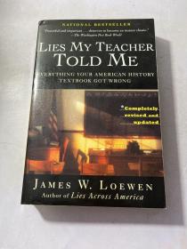 Lies My Teacher Told Me：Everything Your American History Textbook Got Wrong