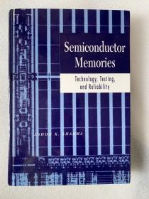 现货 Semiconductor Memories: Technology, Testing, and Reliability