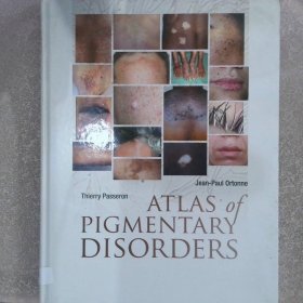 ATLAS OF PIGMENTARY DISORDERS 色素性疾病图谱