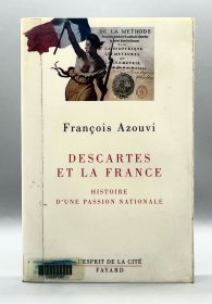 《笛卡尔与法国：一种民族激情的历史》Descartes Et La France Histoire D’une Passion Nationale
