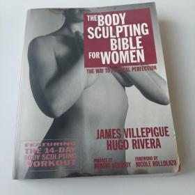 The Body Sculpting Bible for Women