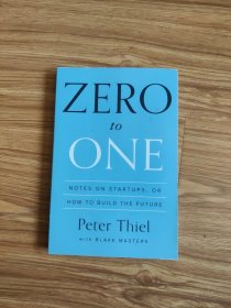 Zero to One：Notes on Startups, or How to Build the Future