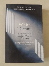 WHITE TORTURE: Interviews with Iranian women Prisoners