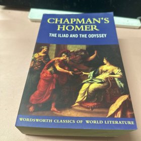 Chapman's Homer：The Iliad and The Odyssey