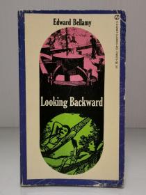 美国乌托邦文学经典    爱德华·贝拉米《回顾：2000--1887》   Looking Backward by Edward Bellamy [ A Signet Classic 1960年版 ]  (美国文学) 英文原版书