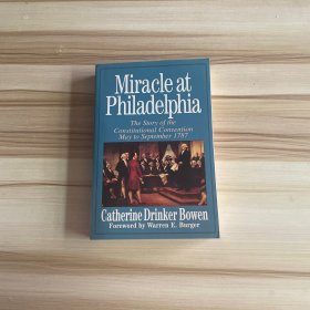 Miracle At Philadelphia：The Story of the Constitutional Convention May - September 1787