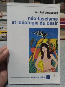 néo-fascisme et idéologie du désir