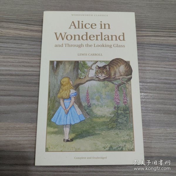 Alice in Wonderland and Through the Looking Glass