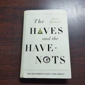 The Haves and the Have-Nots：A Brief and Idiosyncratic History of Global Inequality