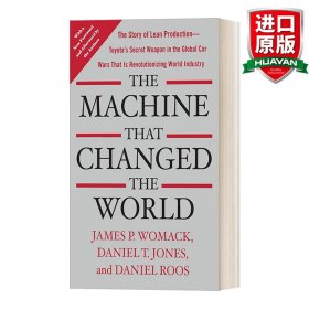 The Machine That Changed the World：The Story of Lean Production-- Toyota's Secret Weapon in the Global Car Wars That Is Now Revolutionizing World Industry