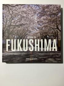 Return to fukushima 重返福岛摄影集