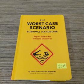 The Worst -Case Scenario: Survival Handbook