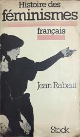 法文原版 法国女权主义史 Histoire des féminismes français       feminismes francais