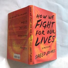 How We Fight for Our Lives  A Memoir  我们如何为自己的生命而战回忆录  精装  2019