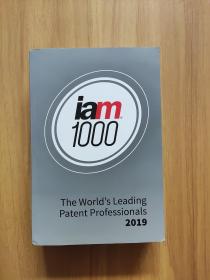 iam 1000 The World,s Leading Patent Professionals 2019