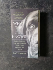 WHAT THE DOG KNOWS