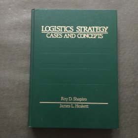 logistics strategy:cases and concepts 物流战略：案例和概念 英文原版