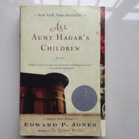 英文原版 All Aunt Hagar's Children: Stories by Edward P. Jones