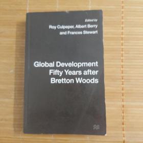 Global Development Fifty Years after Bretton Woods《布雷登森林体系之后的全球发展50年》，St. Martin's出版，平装，32开，392页