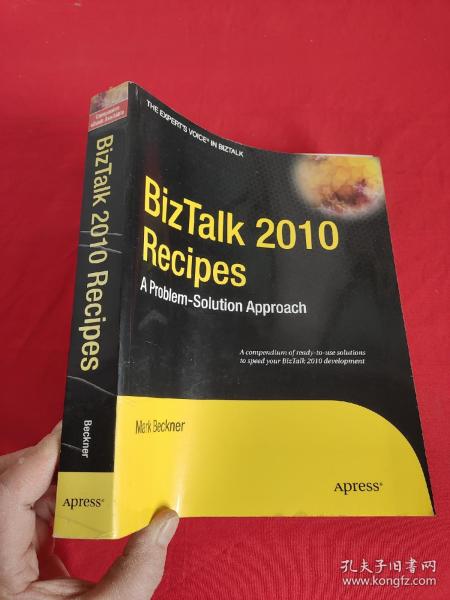 BizTalk2010Recipes:AProblem-SolutionApproach