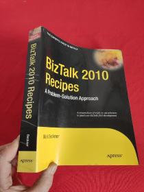 BizTalk2010Recipes:AProblem-SolutionApproach