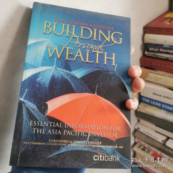 THE CITIBANK GUIDE TO BUILDING PERSONAL WEALTH：Essential Information for the Asia-Pacific Investor