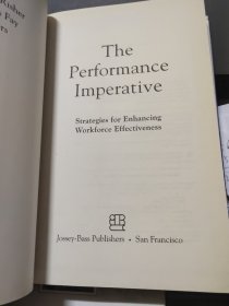 THE PERFORMANCE IMPERATIVE:Strategies for enhancing workforce effectiveness