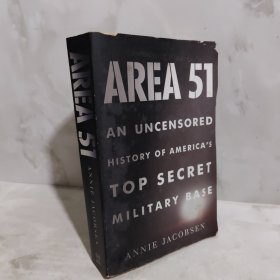 Area 51 - An Uncensored History of America's Top Secret Military Base