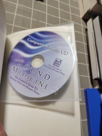 Sound Medicine：The Complete Guide to Healing with the Human Voice (Book+CD）