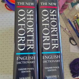 The New Shorter Oxford English Dictionary on Historical Principles. Lesley Brown  (Thumb Index Edition， Volumes1&2)《牛津英语大词典简编本》带拇指索引第四版两卷全
