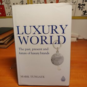 Luxury World：The Past, Present and Future of Luxury Brands