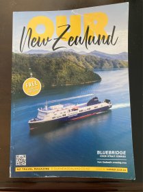 Our New Zealand(我们的新西兰）
旅游杂志 第62期 2023—24 夏季